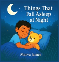 Things That Fall Asleep at Night B0GCHGBZVC Book Cover