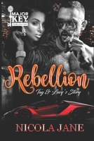 Rebellion: Tag & Lucy's story B089D1G9RG Book Cover