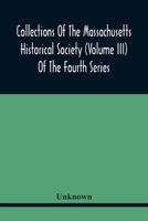 Collections of the Massachusetts Historical Society, Vol. 9: Fourth Series (Classic Reprint) 9354441459 Book Cover