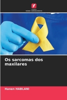 Os sarcomas dos maxilares (Portuguese Edition) 6200750769 Book Cover