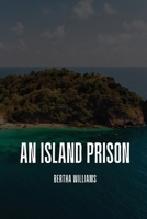 An island prison 1944237674 Book Cover