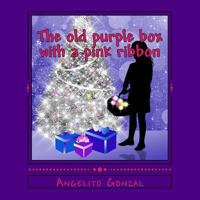 The old purple box with a pink ribbon 1492216577 Book Cover