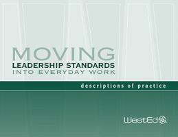 Moving Leadership Standards Into Everyday Work 0914409174 Book Cover