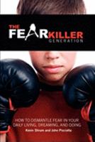 the Fear Killer Generation 1607257181 Book Cover