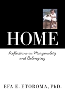 Home: Reflections on Marginality and Belonging 1039187684 Book Cover