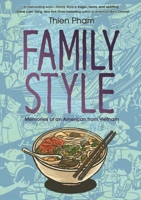 Family Style: Memories of an American from Vietnam 125080972X Book Cover