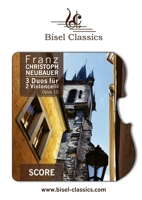 3 Duos für 2 Violoncelli, Opus 10: Score / Partitur 3755780399 Book Cover