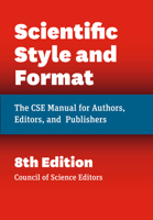 Scientific Style and Format: The CBE Manual for Authors, Editors, and Publishers 0521471540 Book Cover