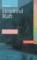 Beautiful Raft 1945917490 Book Cover