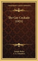 The Gay Cockade 1500695653 Book Cover