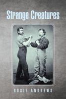 Strange Creatures 1491876859 Book Cover