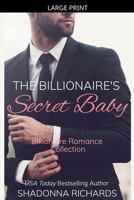 The Billionaire's Secret Baby - Billionaire Romance Collection B0D7KV1Y87 Book Cover