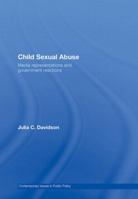 Child Sexual Abuse: Media Representations and Government Reactions 1904385699 Book Cover