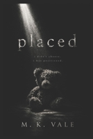 Placed (The Pattern Series) B0GXB2S36X Book Cover