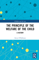 The Principle of the Welfare of the Child 1032214503 Book Cover