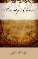 Beauty's Curse 1484933982 Book Cover