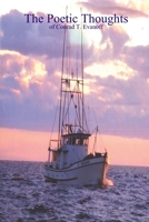 The Poetic Thoughts of Conrad T. Evanoff 1365821323 Book Cover