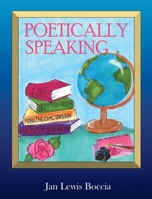 Poetically Speaking 1087977924 Book Cover