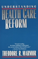 Understanding Health Care Reform (Yale Fastback Series) 0300058799 Book Cover