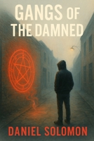 Gangs Of The Damned B0FHG7X97S Book Cover