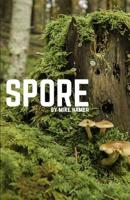 Spore: A novelette by Mike Hamer 1096522632 Book Cover