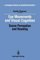 Eye Movements and Visual Cognition: Scene Perception and Reading 1461276969 Book Cover