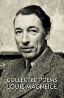 Collected Poems of Louis MacNeice 0571113532 Book Cover