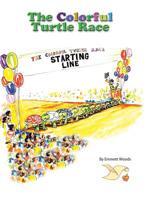 The Colorful Turtle Race 1546274529 Book Cover