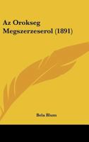Az Orokseg Megszerzeserol (1891) 1160311498 Book Cover