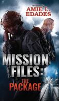 Mission Files: The Package (The Mission Files) 1647461219 Book Cover