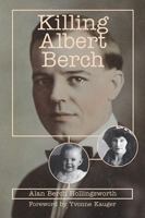 Killing Albert Berch 1455623555 Book Cover