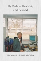 My Path to Headship and Beyond 1910779539 Book Cover