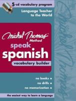 Michel Thomas Speak Spanish Vocabulary Builder: 5-CD Vocabulary Program (Michel Thomas Vocabulary Builder) 0071487980 Book Cover