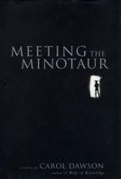 Meeting the Minotaur 1565121260 Book Cover