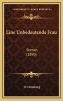 Eine unbedeutende Frau 1168450500 Book Cover