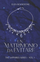 Un matrimonio da evitare (The Sapphires Series) (Italian Edition) B0CJ3X9914 Book Cover