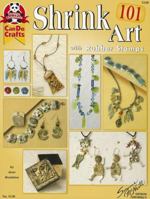 Shrink Art 101 (Suzanne McNeill Design Originals, 5138) 1574218182 Book Cover