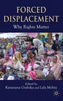 Forced Displacements: Whose Needs Are Right? 0230522254 Book Cover