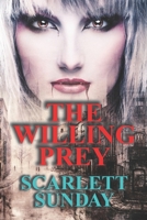 The Willing Prey 1519187572 Book Cover