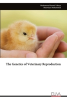 The Genetics of Veterinary Reproduction 9999338364 Book Cover
