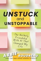 Unstuck and Unstoppable: How AI Helped Me Break Free - And Create My Next Chapter B0F63Z9V6V Book Cover