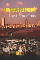 Habaneros del montón B09CRNQ5NV Book Cover