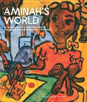Aminah’s World: An Activity Book and Children’s Guide about Artist Aminah Brenda Lynn Robinson 0918881358 Book Cover