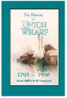 The History of Union Wharf, 1793-1998 1892168014 Book Cover