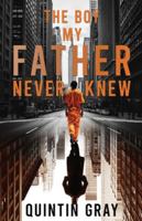 The Boy My Father Never Knew B0G4M9P5ZY Book Cover