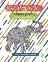 Adorable Animals Coloring Book - Stress Relieving Designs - Elephant null Book Cover