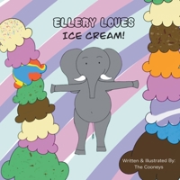 Ellery Loves Ice Cream 1088298311 Book Cover