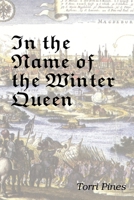 In the Name of the Winter Queen 1707294992 Book Cover