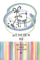 It Just Goat Real: Undated Daily Clean-your-room checklist + reward coupons (Great and funny gift for every kid to start doing chores without complaining) 1670989542 Book Cover