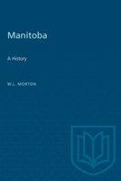 Manitoba: A History 0802060706 Book Cover